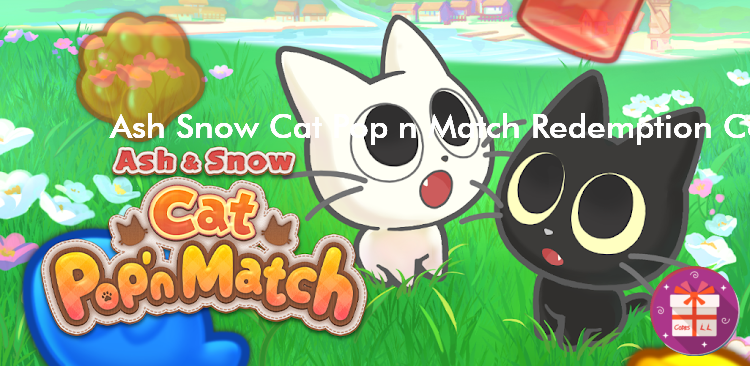 Ash Snow Cat Pop n Match Redemption Codes (IGNITION M)