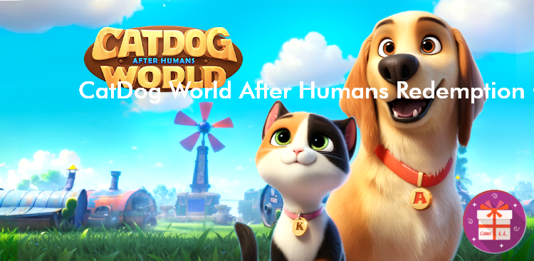CatDog World After Humans Redeem Codes