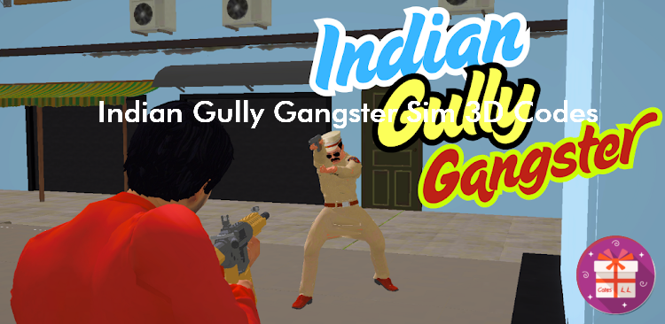Indian Gully Gangster Sim 3D Codes