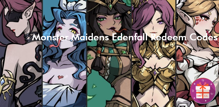 Monster Maidens Edenfall Redeem Codes
