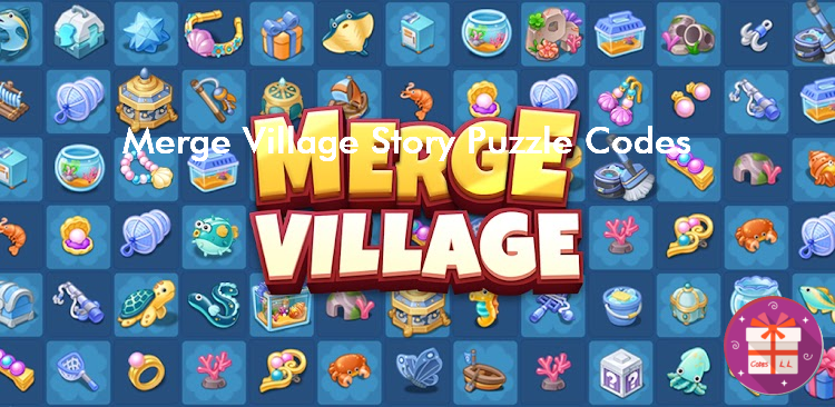 Merge Village Story Puzzle Codes