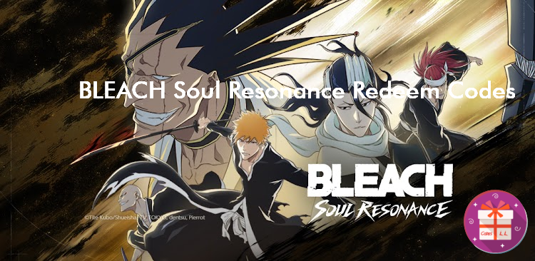 BLEACH Soul Resonance Redeem Codes
